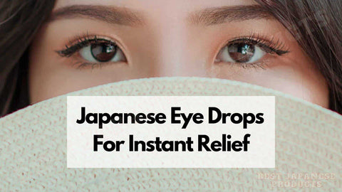 10 Soothing Japanese Eye Drops 2024