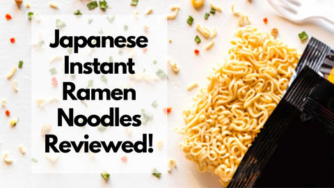 Types Of Japanese Instant Ramen | 10 Tastiest Japan's Instant Ramen Noodle To Try!