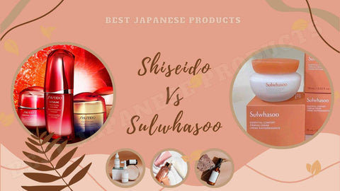 Shiseido Vs Sulwhasoo: A Comprehensive Comparison of Two Skincare Giants 