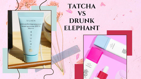 tatcha-vs-drunk-elephant